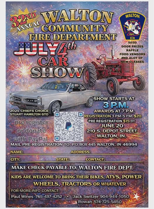 32nd Annual Walton Community Fire Department July 4th Car Show event at 210 S. Depot Street in Walton, IN on June 20, 2026