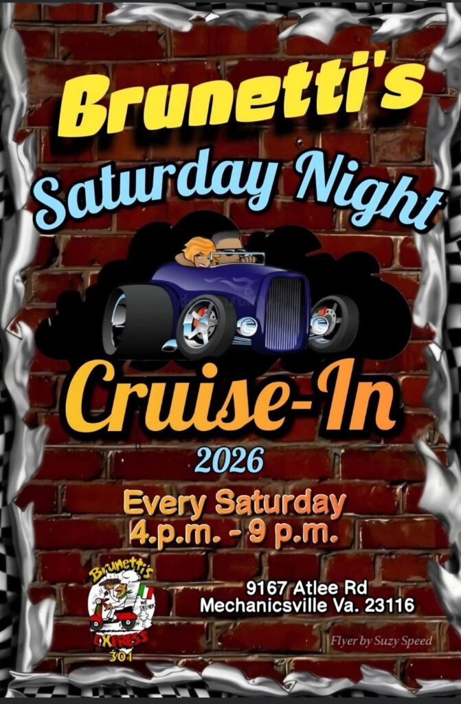 Brunetti's Saturday Night Cruise-In event at 9167 Atlee Rd in Mechanicsville, VA on March 26, 2026