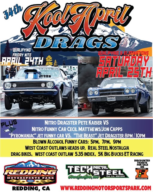 34th Kool April Drags event at Redding Motorsports Park in Redding, CA on April 25, 2026