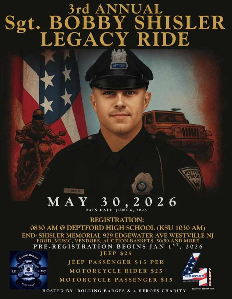 3rd Annual Sgt. Bobby Shisler Legacy Motorcycle & Jeep Ride event at 575 Fox Run Rd in Sewell, NJ on May 30, 2026