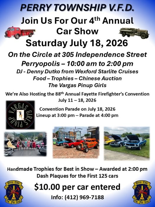 4th Annual Car Show event at 305 Independence Street in Perryopolis, PA on July 18, 2026