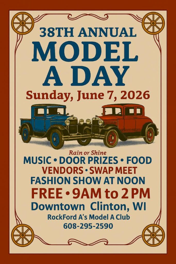 38th Annual Model A Day event at Downtown in Clinton, WI on June 7, 2026