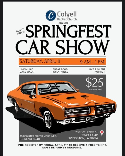 7th Annual Springfest Car Show event at Colyell Baptist Church in Livingston, LA on April 11, 2026