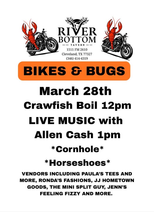 Bikes & Bugs event at River Bottom Tavern in Cleveland, TX on March 28, 2026