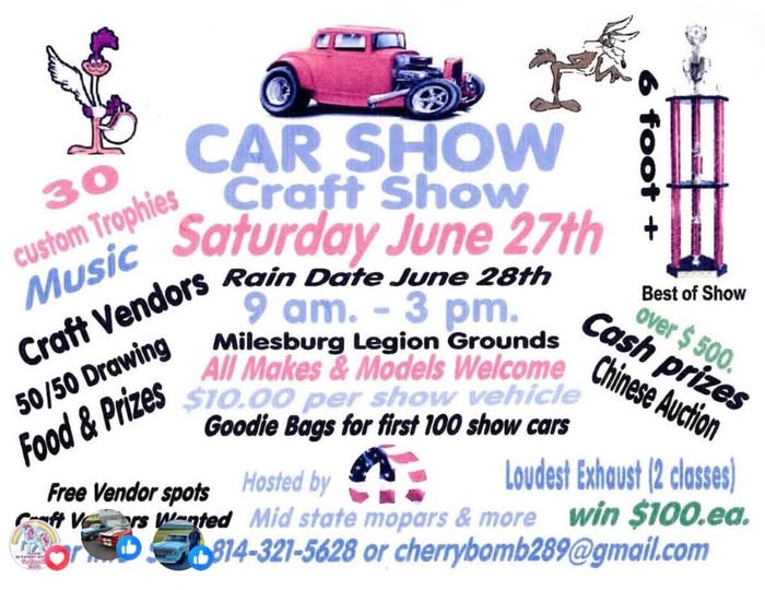 Car Show Craft Show event at Milesburg Legion Grounds in Milesburg, PA on June 27, 2026