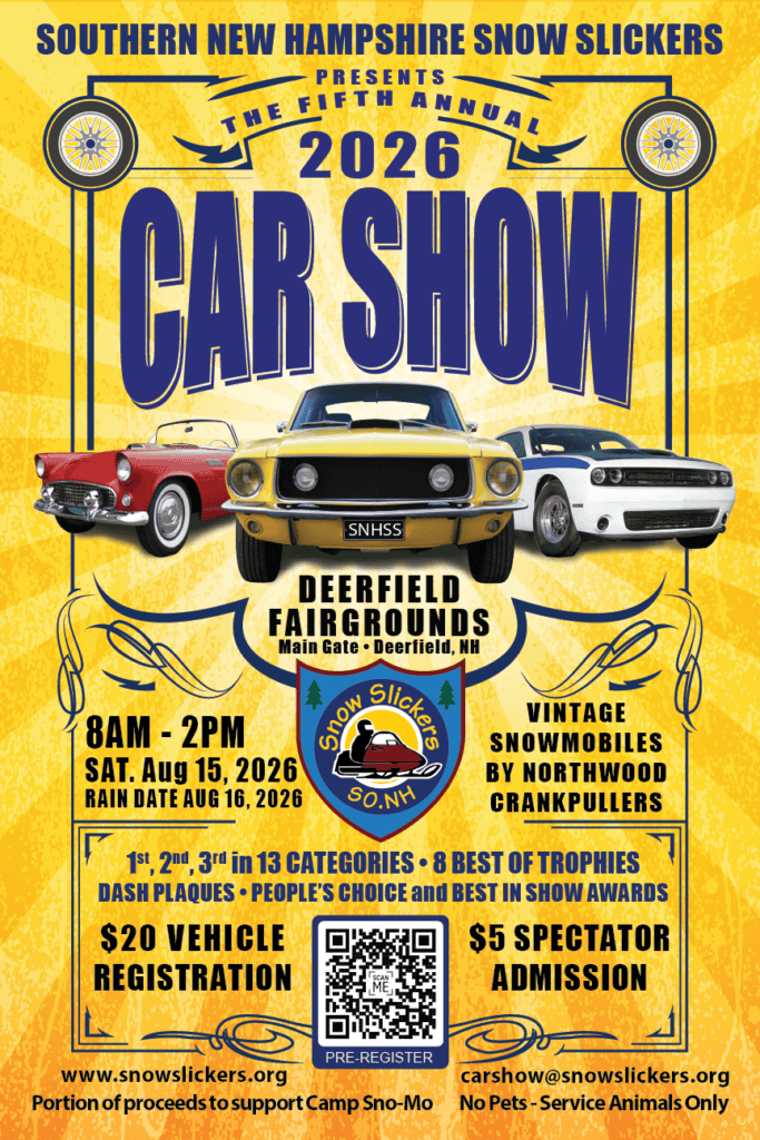 Fifth Annual Southern New Hampshire Snow Slickers Car Show event at Deerfield Fairgrounds in Deerfield, NH on August 15, 2026