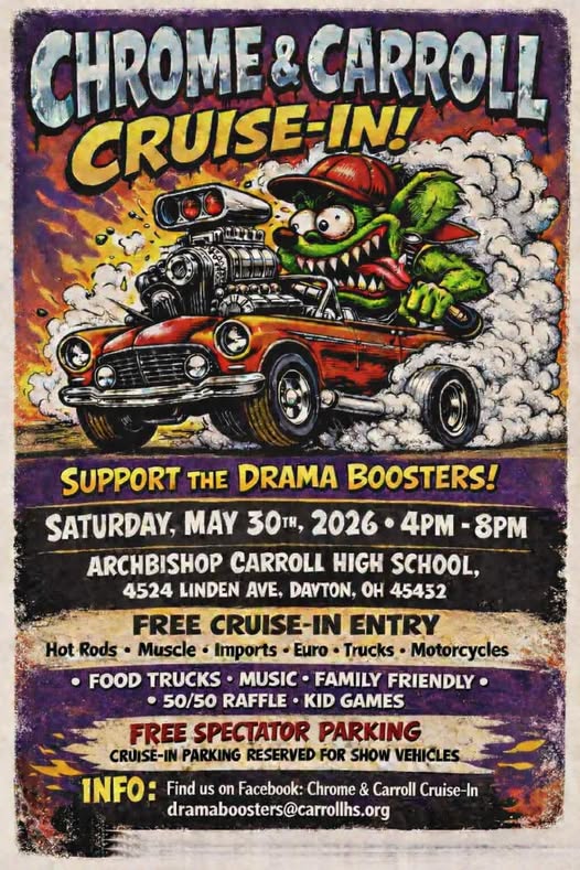 Chrome & Carroll Cruise-In! event at Archbishop Carroll High School in Dayton, OH on May 30, 2026