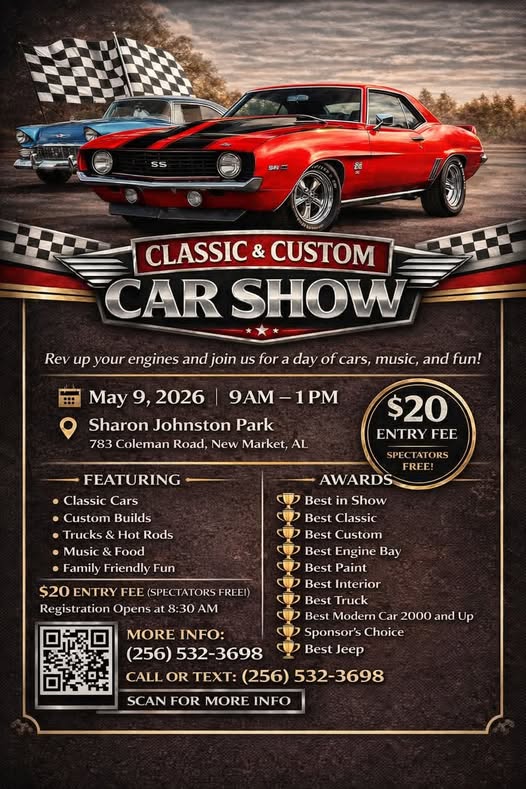 Classic & Custom Car Show event at Sharon Johnston Park in New Market, AL on May 9, 2026