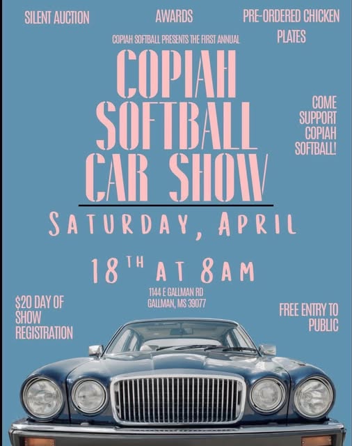 Copiah Softball Car Show event at 1144 E Gallman Rd in Gallman, MS on April 18, 2026
