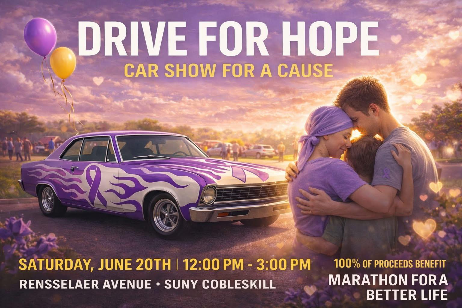 Drive For Hope Car Show For A Cause event at SUNY Cobleskill in Cobleskill, NY on June 20, 2026