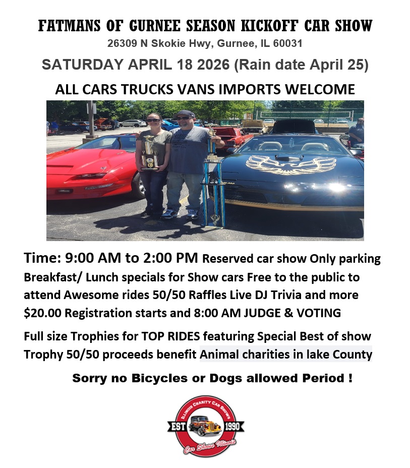 Fatmans Of Gurnee Season Kickoff Car Show event at 26309 N Skokie Hwy in Gurnee, IL on April 18, 2026