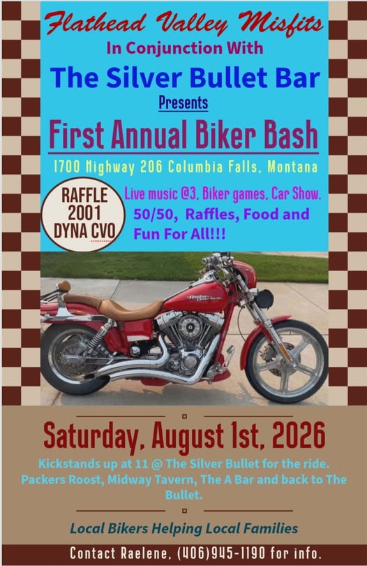 First Annual Biker Bash event at The Silver Bullet Bar in Columbia Falls, MT on August 1, 2026