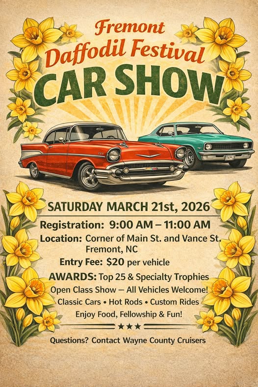 Fremont Daffodil Festival Car Show event at Corner of Main St. and Vance St. in Fremont, NC on March 21, 2026
