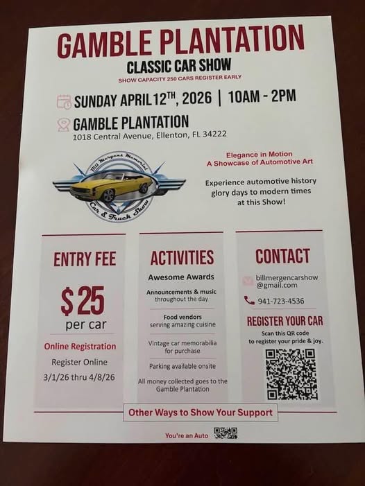 Gamble Plantation Classic Car Show event at Gamble Plantation in Ellenton, FL on April 12, 2026