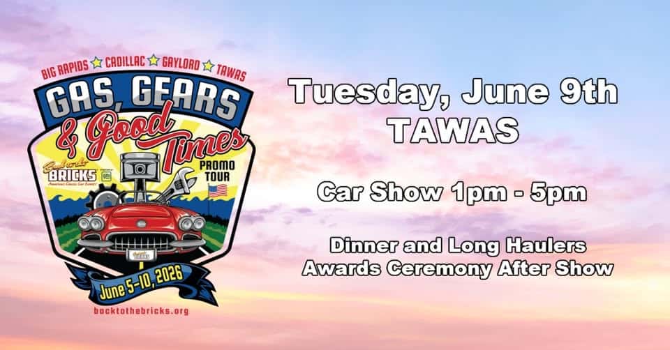 Gas, Gears & Good Times Promo Tour – Final Stop Car Show in Tawas! event at Downtown East Tawas in East Tawas, MI on June 9, 2026