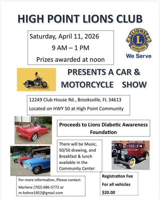 High Point Lions Club Presents A Car & Motorcycle Show event at Community Center in Brooksville, FL on April 11, 2026
