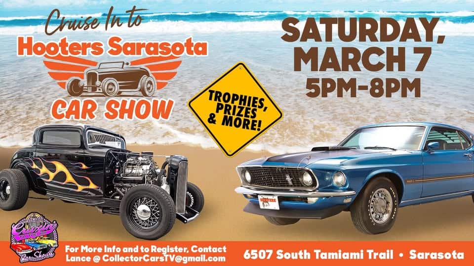 Hooters Sarasota Car Show! event at 6507 S Tamiami Trl in Sarasota, FL on March 7, 2026