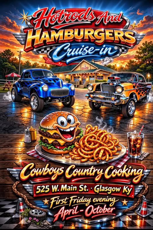 Hotrods And Hamburgers Cruise-In event at Cowboys Country Cooking in Glasgow, KY on April 3, 2026