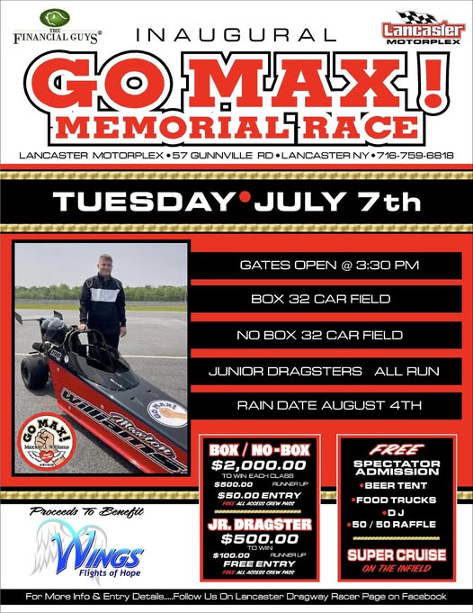 Inaugural Go Max! Memorial Race event at Lancaster Motorplex in Lancaster, NY on July 7, 2026