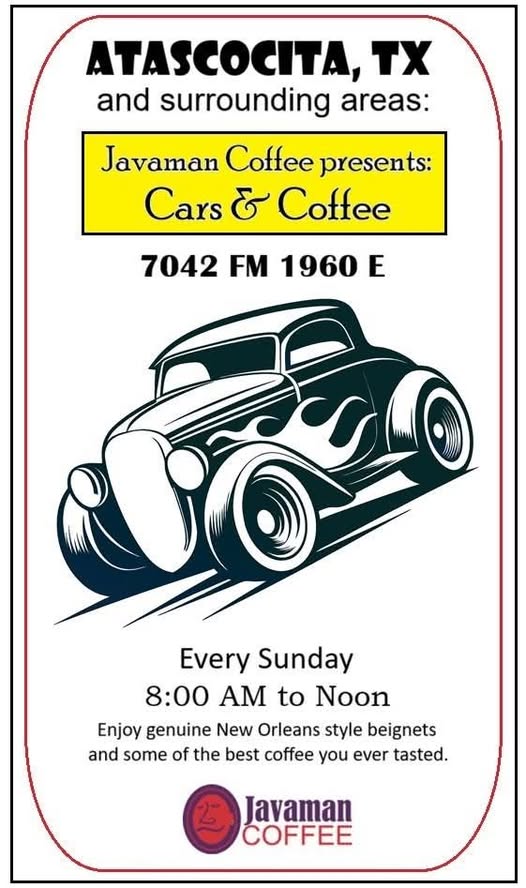 Javaman Coffee Presents: Cars & Coffee event at Javaman Coffee in Atascocita, TX on March 8, 2026