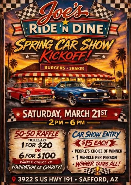Joe's Ride 'N Dine Spring Car Show Kickoff! event at Joe's Ride 'N Dine in Safford, AZ on March 21, 2026