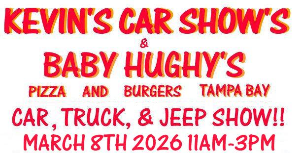 Kevin's Car Shows & Baby Huey's Car, Truck, Jeep & Bike Show! event at 19 North in Holiday, FL on March 8, 2026