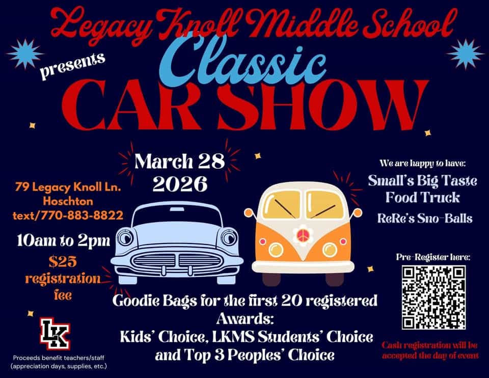 Legacy Knoll Middle School Car Show event at 79 Legacy Knoll Ln in Hoschton, GA on March 28, 2026