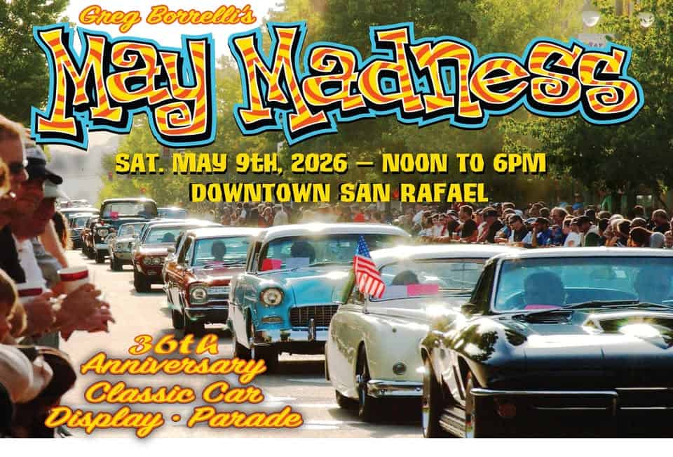 MayMadness Rockin & Rollin Car Show and Parade event at 831 4Th St in San Rafael, CA on May 9, 2026