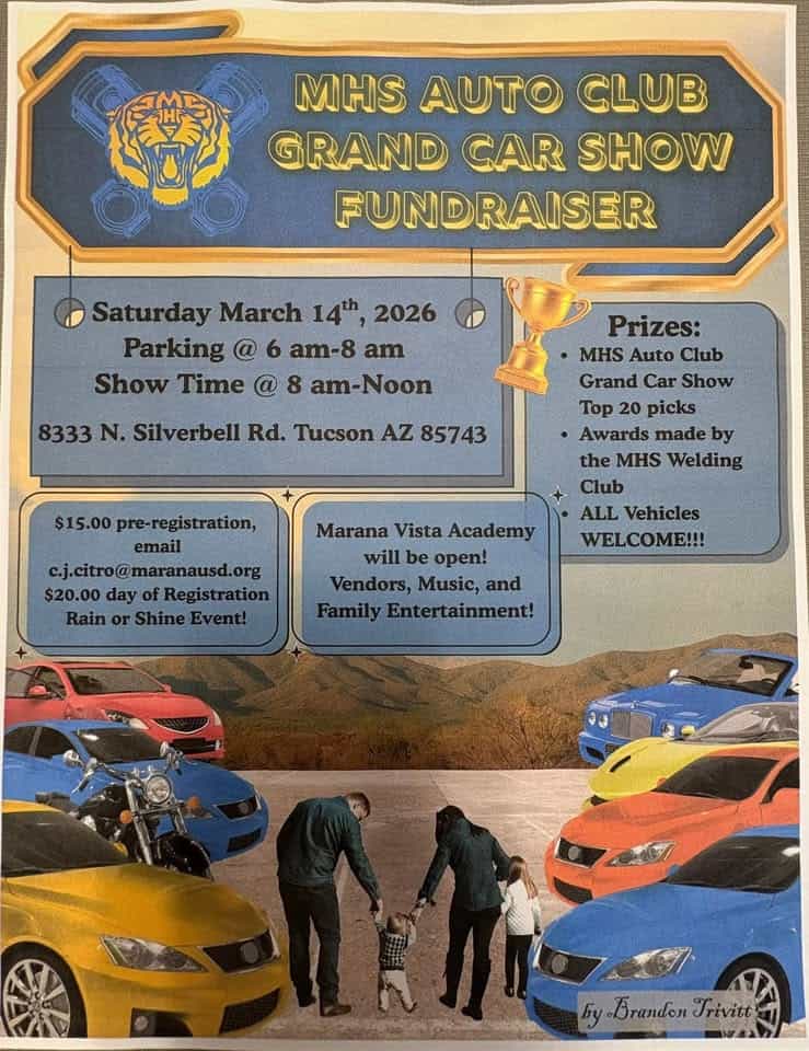 MHS Auto Club Grand Car Show Fundraiser event at 8333 N Silverbell Rd in Tucson, AZ on March 14, 2026