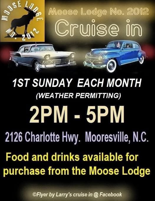 Moose Lodge No. 2012 Cruise In event at Moose Lodge No. 2012 in Mooresville, NC on March 1, 2026