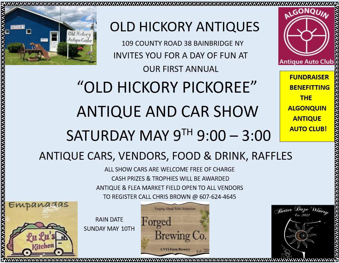 Old Hickory Pickeree Antique And Car Show event at Old Hickory Antique Center in Bainbridge, NY on May 9, 2026