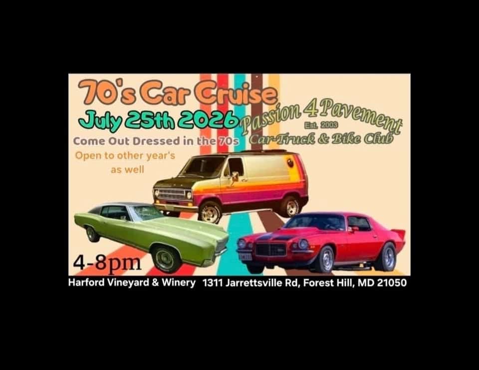 P4P 70s Free Car Cruise event at 1311 West Jarrettsville Rd in Forest Hill, MD on July 25, 2026