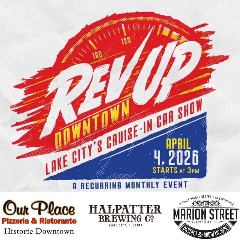 Rev-Up Downtown Lake City's Cruise-In Car Show event at 264 Ne Hernando Ave in Lake City, FL on April 4, 2026