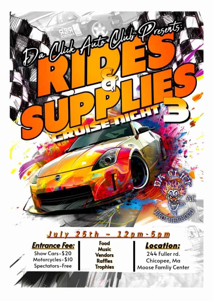 Rides & Supplies Cruise Night 3 event at 244 Fuller Rd in Chicopee, MA on July 25, 2026
