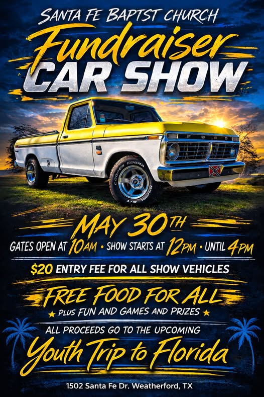 Santa Fe Baptist Church Fundraiser Car Show – Weatherford, TX ...