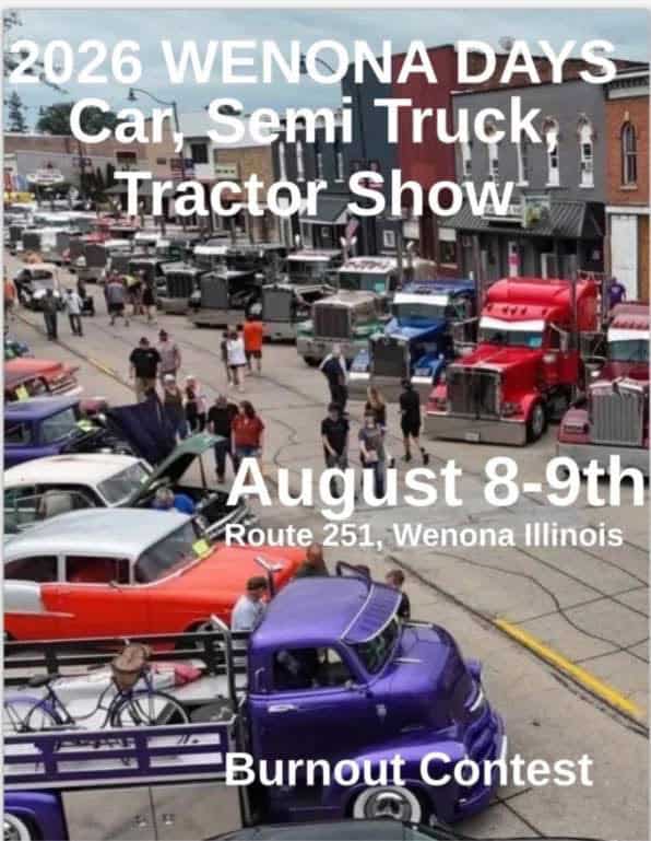 Semi truck, tractor, car show & Burnout contest event at 224 Chestnut Street in Wenona, IL on August 9, 2026