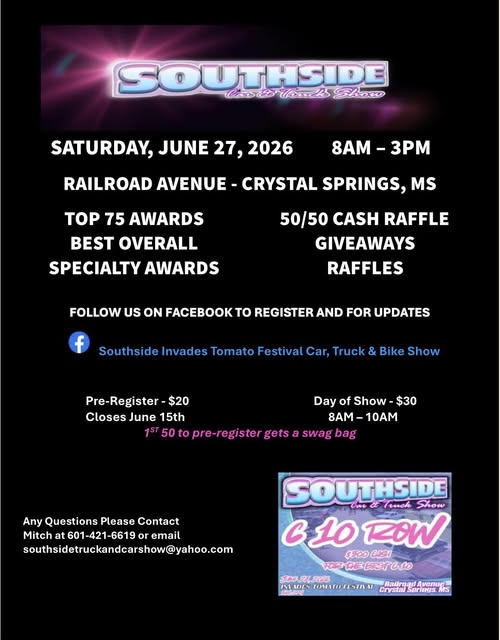 Southside Invades Tomato Festival Car, Truck & Bike Show event at Railroad Avenue in Crystal Springs, MS on June 27, 2026