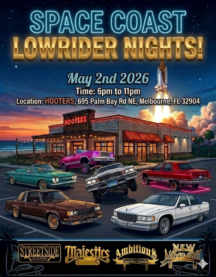 Space Coast Lowrider Nights! event at Hooters in Melbourne, FL on May 2, 2026
