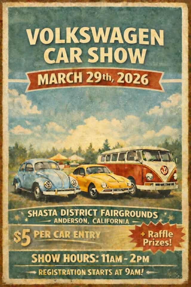 Spring Volkswagen Car Show event at 1890 Briggs St in Anderson, CA on March 29, 2026