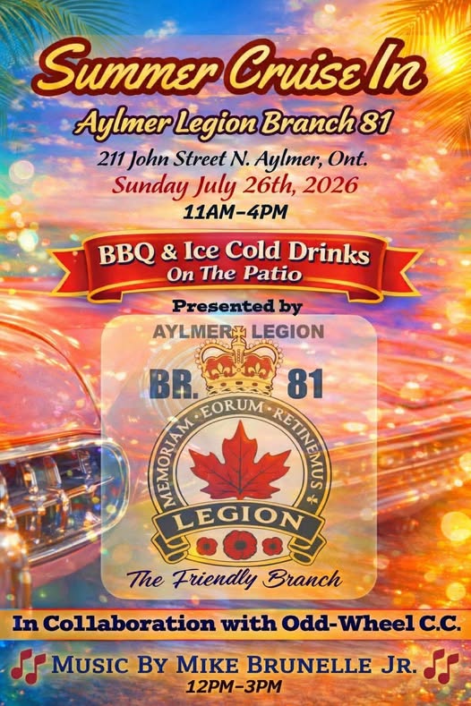 Summer Cruise In event at Aylmer Legion Branch 81 in Aylmer, ON on July 26, 2026