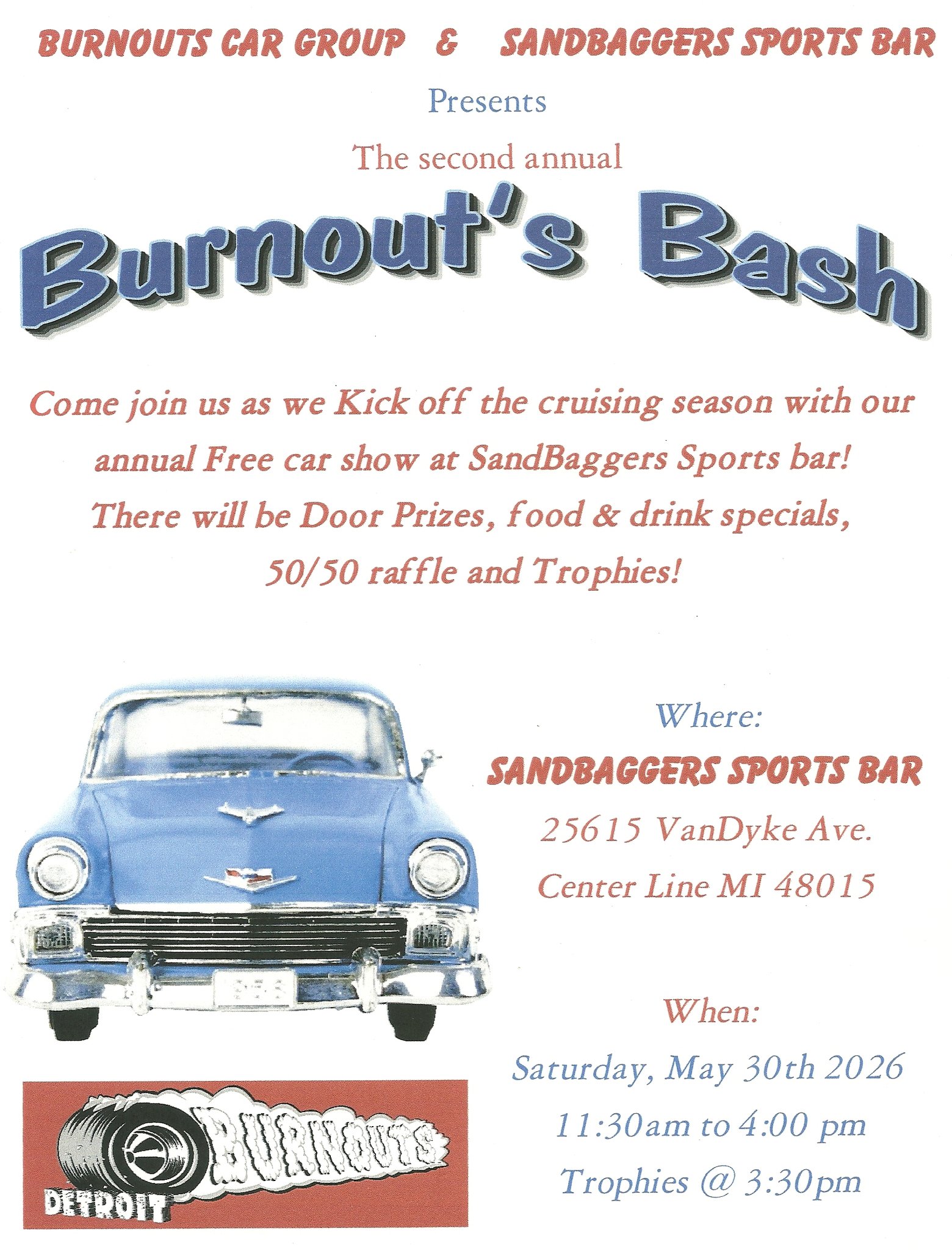 The Second Annual Burnout's Bash event at SANDBAGGERS SPORTS BAR in Center Line, MI on May 30, 2026