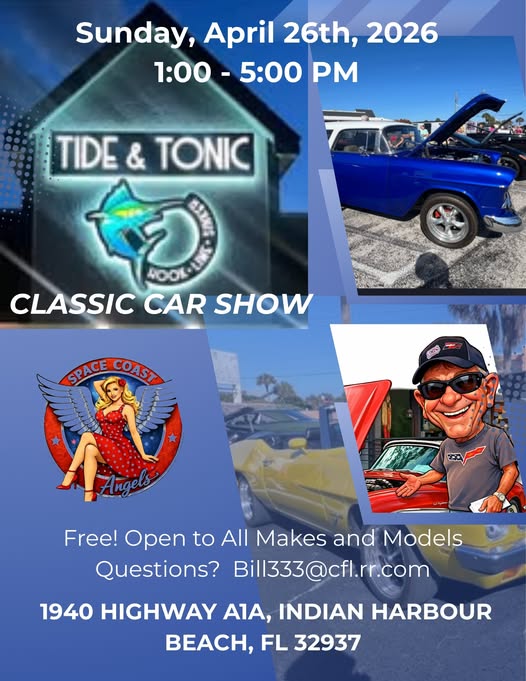 Tide & Tonic Classic Car Show event at 1940 HIGHWAY A1A in INDIAN HARBOUR BEACH, FL on April 26, 2026