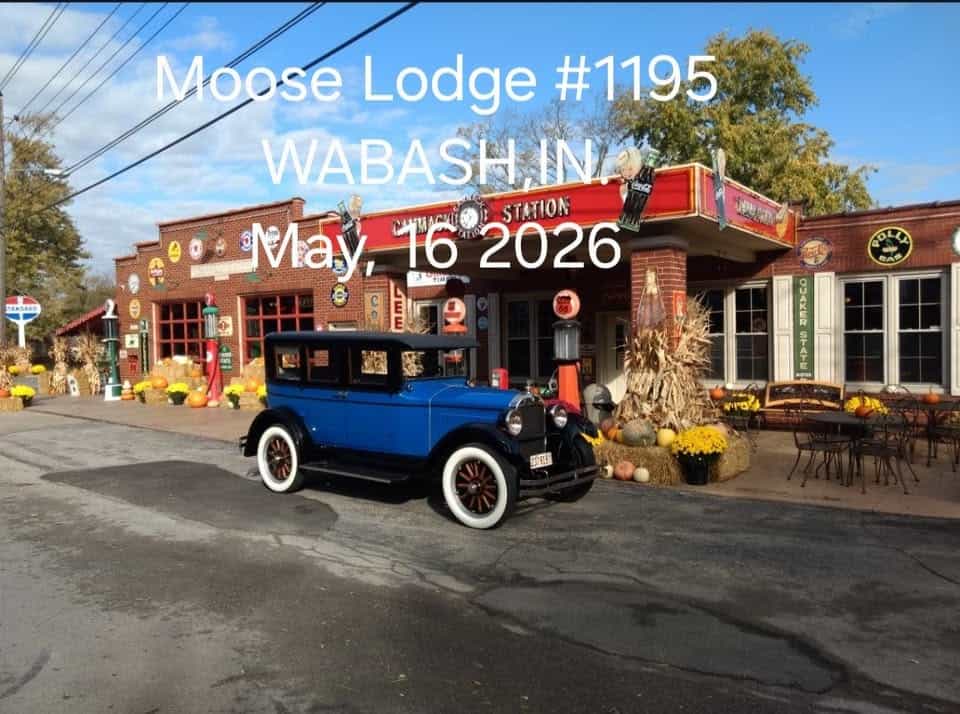 Wabash Moose #1195 Car and Bike Show/Benefit/ Silent Auction event at 169 East Market Street in Wabash, IN on May 16, 2026