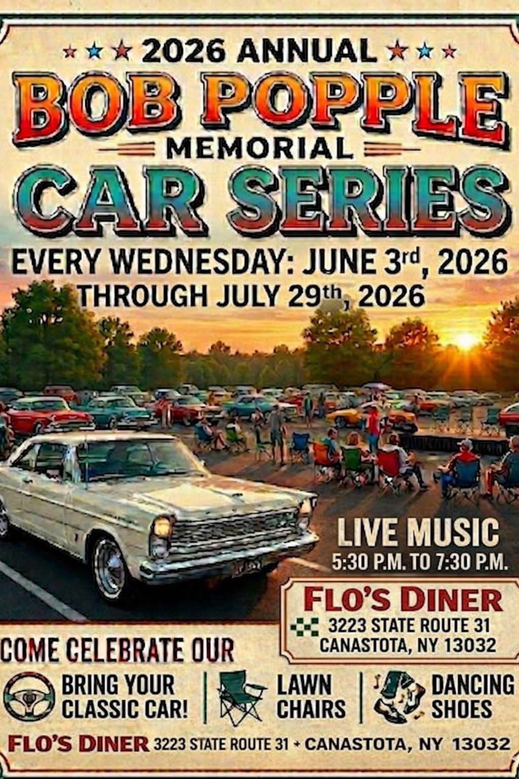 2026 Annual Bob Popple Memorial Car Series event at Flo's Diner in Canastota, NY on June 3, 2026