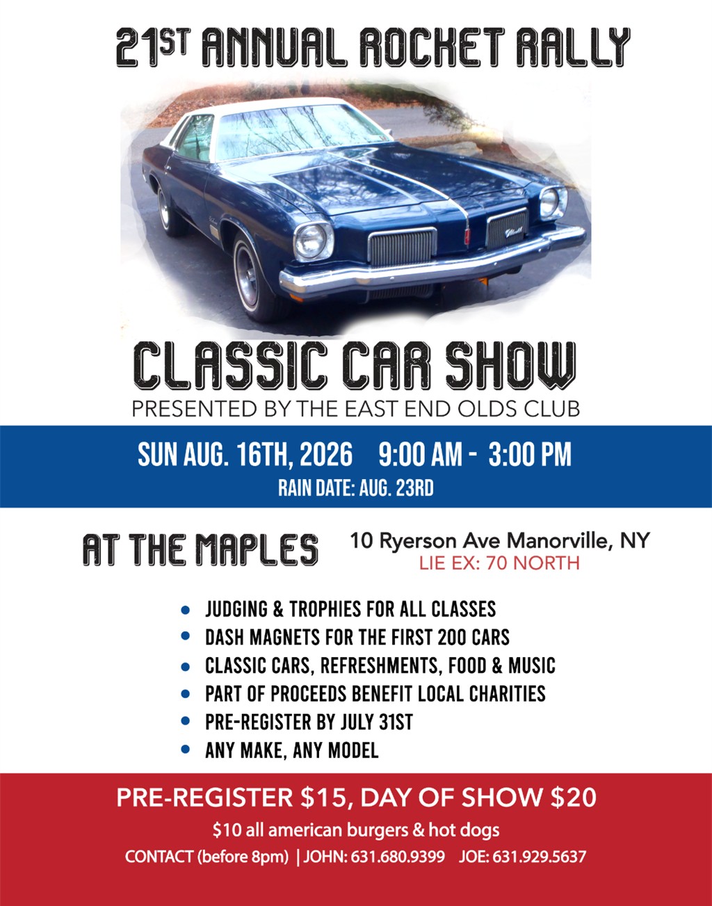 21St Annual Rocket Rally Classic Car Show Presented By The East End Olds Club event at At The Maples in Manorville, NY on August 16, 2026