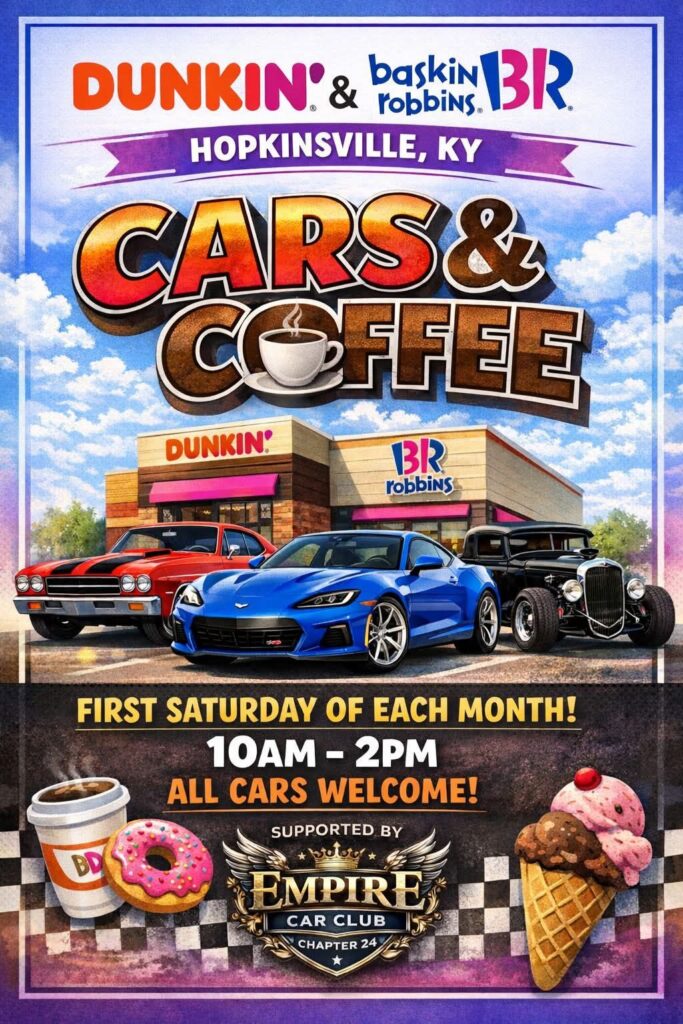 DUNKIN' & baskin robbins CARS & COFFEE event at DUNKIN' & baskin robbins in Hopkinsville, KY on May 7, 2026