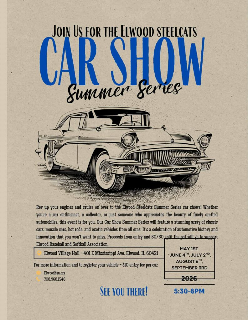 Elwood Steelcats Car Show Summer Series event at Elwood Village Hall in Elwood, IL on June 4, 2026