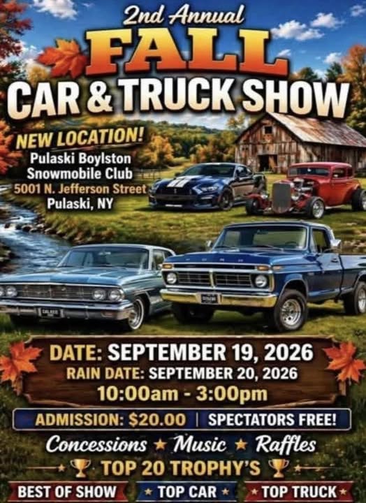 2nd Annual Fall Car & Truck Show event at Pulaski Boylston Snowmobile Club in Pulaski, NY on September 19, 2026