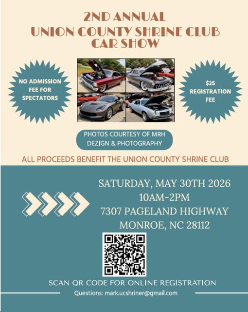 2nd Annual Union County Shrine Club Car Show event at 7307 Pageland Highway in Monroe, NC on May 30, 2026