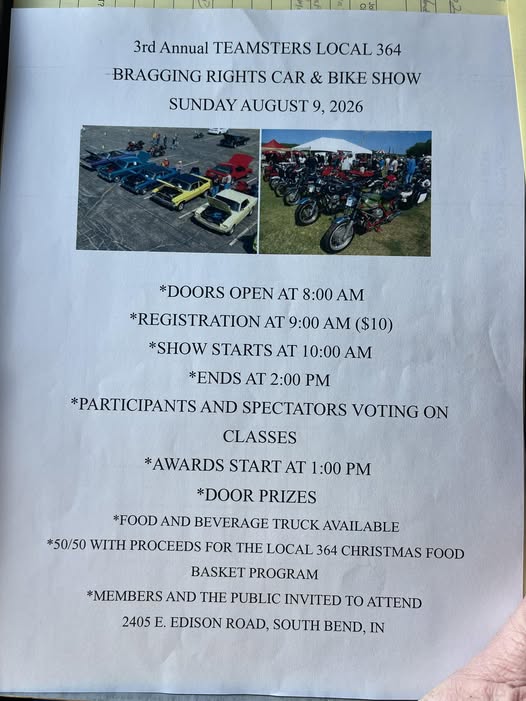 3rd Annual Teamsters Local 364 - Bragging Rights Car & Bike Show event at 2405 E. Edison Road in South Bend, IN on August 9, 2026